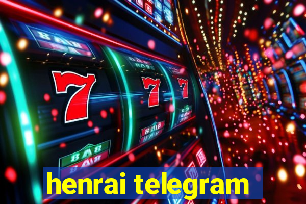 henrai telegram